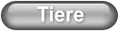 Tiere